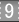 9 9